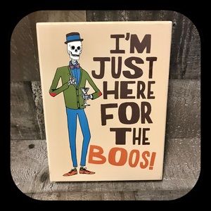 SALE: I’m Just Here For The Boos Wooden Box Sign